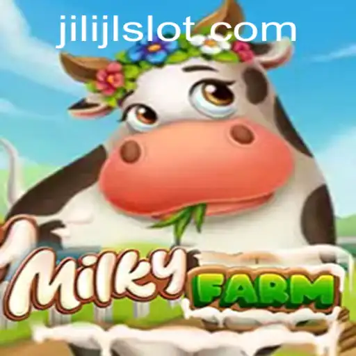 Exploring MilkyFarm: A New Adventure in the World of JILIJL